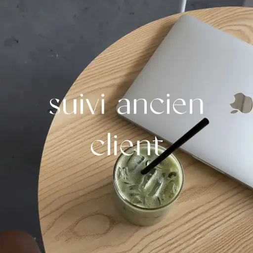 Consultation de suivi (ancien client)